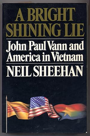 Bild des Verkufers fr A Bright Shining Lie: John Paul Vann and America in Vietnam zum Verkauf von Between the Covers-Rare Books, Inc. ABAA