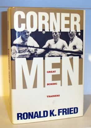 Corner Men: The Great Boxing Trainers