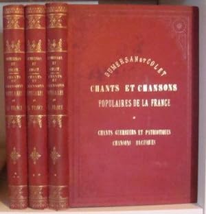 Chants et Chansons Populaires de la France. - 3 Volumes - Tome 1: Chants guerriers et patriotique...