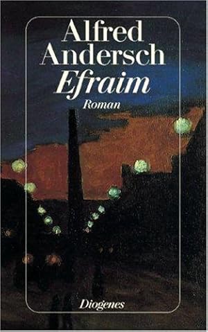 Efraim. Roman. - (=Werkausgabe in Einzelbänden, Band 7 - detebe 20285).