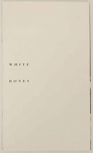 Bild des Verkufers fr White Bones zum Verkauf von Jeff Hirsch Books, ABAA