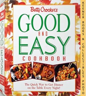 Betty Crocker's Good And Easy Cookbook