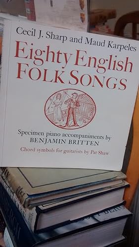 Bild des Verkufers fr EIGHTY ENGLISH FOLK SONGS from the Southern Appalachians zum Verkauf von Paraphernalia Books 'N' Stuff