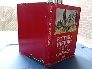 Bild des Verkufers fr PICTURE HISTORY OF CANADA zum Verkauf von Paraphernalia Books 'N' Stuff