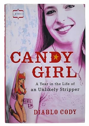 Seller image for Candy Girl: A Year in the Life of an Unlikely Stripper for sale by Black Falcon Books