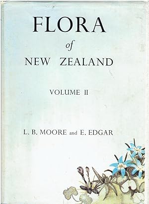 Seller image for Flora of New Zealand. Volume II. Indigenous Tracheophyta Monocotyledones Except Gramineae. for sale by Tinakori Books