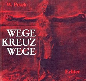 Seller image for Wege - Kreuzwege. Biblische Meditationen zu Kreuzwegen von Max Faller. for sale by Online-Buchversand  Die Eule