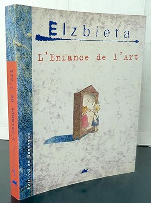 Imagen del vendedor de L'ENFANCE DE L'ART a la venta por Librairie Thot