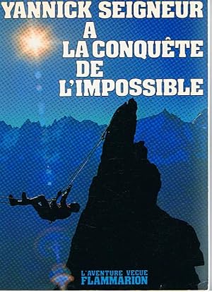 A la conquête de l'impossible