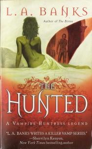 Seller image for The Hunted: A Vampire Huntress Legend for sale by Caerwen Books