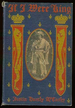 Bild des Verkufers fr If I Were King zum Verkauf von Between the Covers-Rare Books, Inc. ABAA