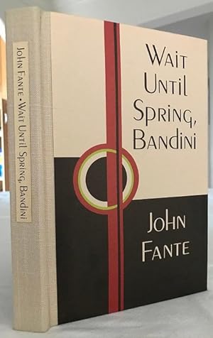 Imagen del vendedor de Wait Until Spring, Bandini a la venta por Cahill Rare Books