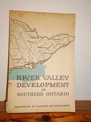 River Valley Development in Southern Ontario