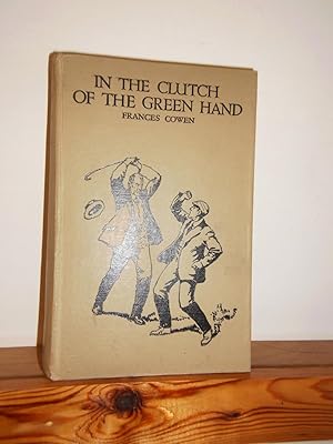 In the Clutch of the Green Hand