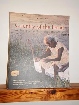 Country of the Heart: an Indigenous Australian Homeland