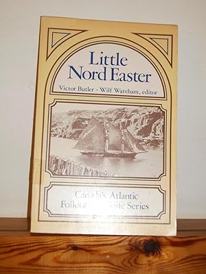 The Little Nord Easter: Reminiscences of a Placentia Bayman