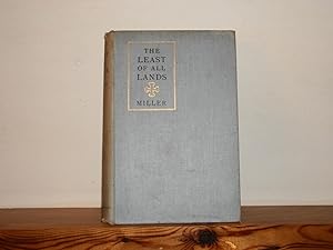 Seller image for The Least of All Lands: Seven Chapters on the Topography of Palestine in Relation to Its History for sale by Jim's Old Books