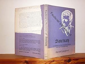 Seller image for Faulkner's Revision of Sanctuary. A Collation of the Unrevised Galleys and Published Book for sale by Jim's Old Books
