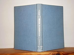 Illinois Architecture: From Territorial Times to the Present. A Selective Guide