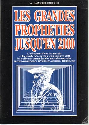 Les grandes propheties jusqu'en 2100