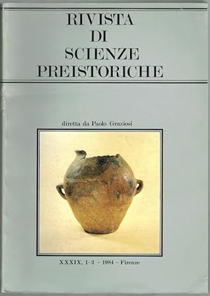 Rivista di scienze preistoriche. Anno XXXIX, 1-2 - 1984.