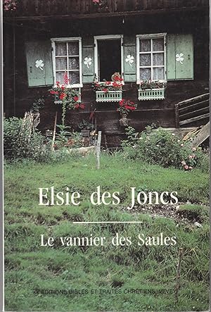 Elise des Joncs / Le vannier des Saules