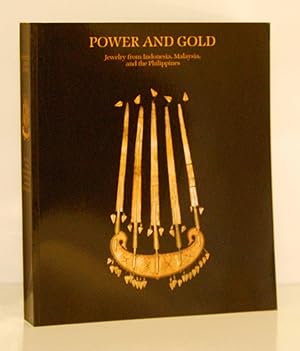 Bild des Verkufers fr Power and Gold: Jewelry from Indonesia, Malaysia, and the Philippines zum Verkauf von Kerr & Sons Booksellers ABA