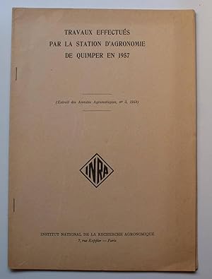 Bild des Verkufers fr Travaux effectus par la station d'agronomie de Quimper en 1957 zum Verkauf von Aberbroc