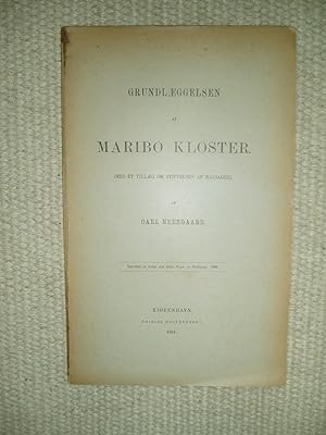 Image du vendeur pour Grundlggelsen af Maribo Kloster : (med et Tillg om Stiftelsen Mariager) mis en vente par Expatriate Bookshop of Denmark