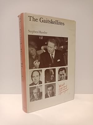 Bild des Verkufers fr The Gaitskellites: Revisionism in the British Labour Party (1951-1964) zum Verkauf von Librera Miguel Miranda