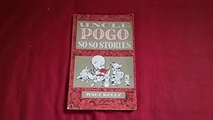 UNCLE POGO SO-SO STORIES