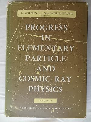 Seller image for PROGRESS IN ELEMENTARY PARTICLE AND COSMIC RAY PHYSICS Vol.VII Geophysical and Astrophysical Aspects of Cosmic Radiation for sale by Douglas Books