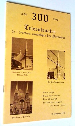 1678-1978. Tricentenaire de l'érection canonique des paroisses Visitation, de Notre-Dame Chateau-...