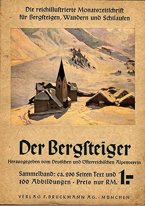 Der Bergsteiger. Sammelband 3. Monatszeitschrift für Bergsteigen, Wandern und Schilaufen.