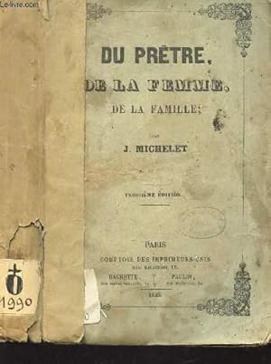 Seller image for DU PRETRE, DE LA FEMME ET DE LA FAMILLE / 3e EDITION. for sale by Le-Livre