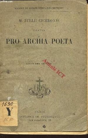 Seller image for PRO ARCHIA POETA - TEXTE LATIN / COLLECTION "ALLIANCE DES MAISONS D'EDUCATION CHRETIENNE" / 4e EDITION. for sale by Le-Livre