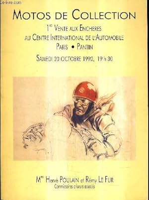 Bild des Verkufers fr PLAQUETTE DEPLIANTE DE VENTES AUX ENCHERES - MOTOS DE COLLECTION 1RE VENTE AUX ENCHERES AU CENTRE INTERNATIONAL DE L'AUTOMOBILE PARIS PANTIN - 20 OCTOBRE 1990. zum Verkauf von Le-Livre