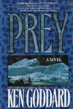 Seller image for Goddard, Ken | Prey | Signed First Edition Copy for sale by VJ Books