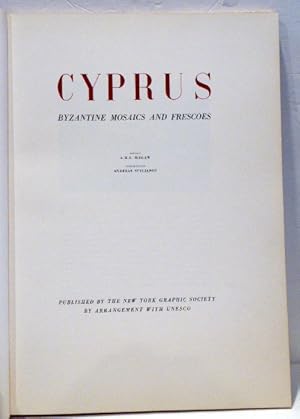 Seller image for CYPRUS: BYZANTINE MOSAICS AND FRESCOES for sale by RON RAMSWICK BOOKS, IOBA