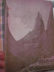 Immagine del venditore per Michael Gaismayer Roman aus dem Tiroler Bauernkrieg anno 1525 venduto da Alte B�cherwelt