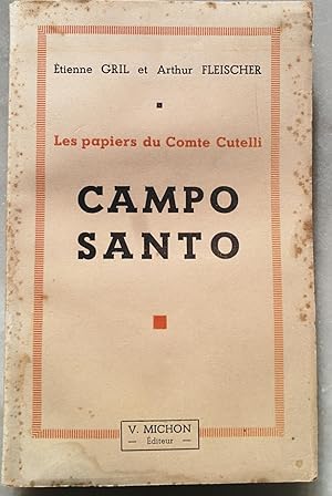 Seller image for Campo santo-Les papiers du Comte Cutelli for sale by Librairie l'Aspidistra