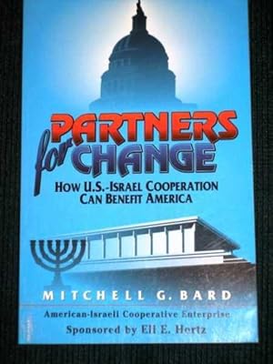 Bild des Verkufers fr Partners for Change: How US - Israel Cooperation Can Benefit America zum Verkauf von Lotzabooks