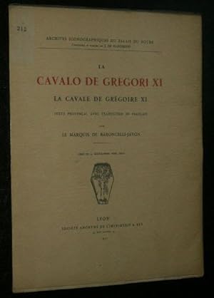 Imagen del vendedor de LA CAVALO DE GREGORI XI - LA CAVALE DE GREGOIRE XI , texte en Provenal avec La a la venta por Librairie du Bacchanal