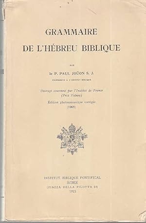 Grammaire de L`Hébreu Biblique / P. Paul Jouon