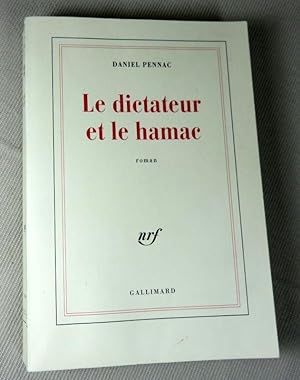 Bild des Verkufers fr Le dictateur et le hamac. zum Verkauf von Latulu