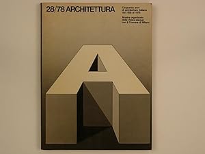 Image du vendeur pour 28/78 Architettura. Cinquanta anni di architettura italiana dal 1928 al 1978 mis en vente par A Balzac A Rodin