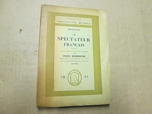 Bild des Verkufers fr Collection Des Chefs-d'Oeuvre M connus. LE SPECTATEUR FRANCAIS. PAUL BONNEFON. 1921. zum Verkauf von Goldstone Rare Books