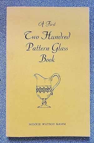 A First Two Hundred Pattern Glass Book