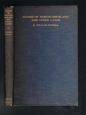 Imagen del vendedor de Stones of Northumberland and Other Lands a la venta por Andrew James Books