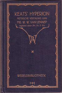 Keats' Hyperion Metrische vertaling van Mr. W. W. Van Lennep